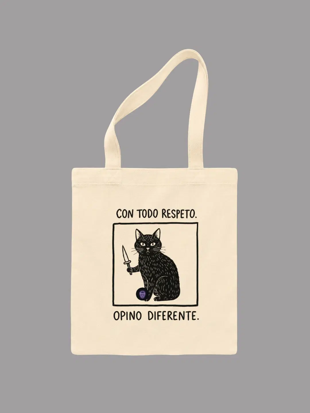 Tote Bag “Con todo respeto, opino diferente”
